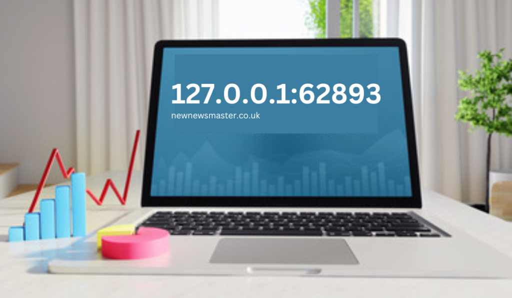 127.0.0.1:62893 The Role of Localhost in Networking 127.0.0.1:62893