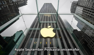 Apple September Podcaststanisemafor