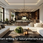 Start Writing for Luxuryinteriors.org